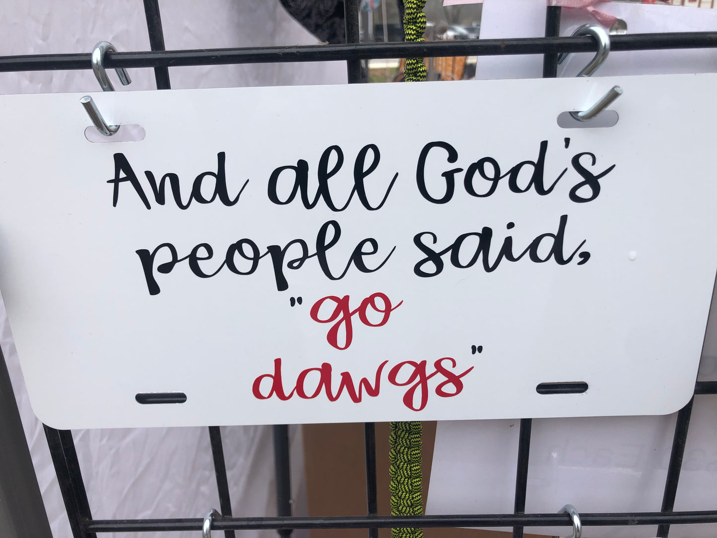 All of God's People Say "Go Dawgs" Front License Plate